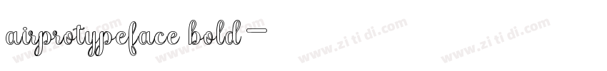 airprotypeface bold字体转换
